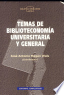 Temas de biblioteconomía universitaria y general/