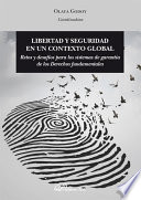 Libertad y seguridad en un contexto global /