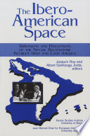 The Ibero-American Space : dimensions and perceptions of the special relationship between Spain and Latin America /