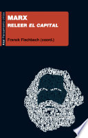 Marx : releer El capital /