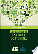 Los objetivos de desarrollo sostenible /