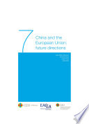 China and the European Union : future directions /