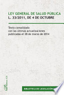 Ley general de salud pública L. 33/2011, de 4 de octubre.