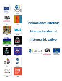 Evaluaciones externas internacionales del sistema educativo.