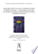 Análisis textual en la comunicación intercultural - Language Analysis in Cross-cultural and Intercultural Communication /