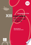 Proceedings of the XIII EURALEX International Congress : Barcelona, 15-19 July 2008 /