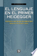 El lenguaje en el primer Heidegger /
