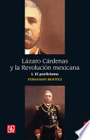 Lázaro Cárdenas y la revolución mexicana.
