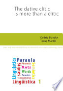 The dative clitic is more than a clitic /