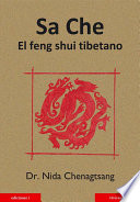 Sa Che : el feng shui tibetano /