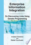 Enterprise information integration : on Discovering Links using genetic programming /