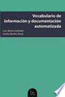 Vocabulario de información y documentación automatizada/