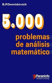 5000 problemas de analisis matematico /