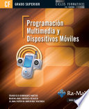 Programación multimedia y dispositivos móviles /