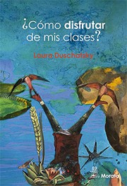 Cómo disfrutar de mis clases?: cartas del siglo XXI entre dos profesoras españolas y una asesora pedagógica argentina