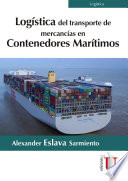 Logística del transporte de mercancías en contenedores marítimos /