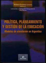 Política, planeamiento y gestión de la educación: modelos de simulación en Argentina