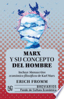 Marx y su concepto del hombre /