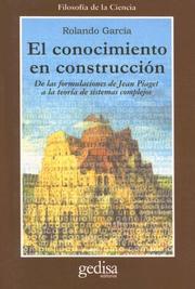 El conocimiento en construcción: de las formulaciones de Jean Piaget a la teoría de sistemas complejos