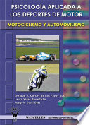 Psicología aplicada a los deportes de motor : motociclismo y automovilismo /