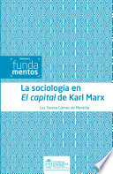 La sociología en El capital de Karl Marx /