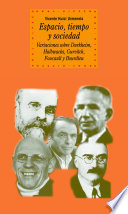 Espacio, tiempo y sociedad : variaciones sobre Durkheim, Halbwachs, Gurvitch, Foucault y Bourdieu /