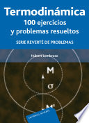 Termodinámica : 100 ejercicios y problemas resueltos /