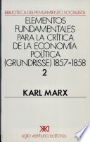 Elementos fundamentales para la crítica de la economía política borrador 1857-1858