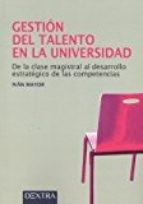 Gestión del talento en la universidad: de la clase magistral al desarrollo estratégico de las competencias