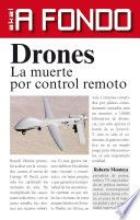 Drones : la muerte por control remoto /