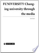 Funiversity : changing university through the media /