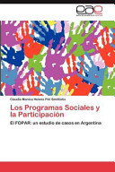 Los programas sociales y la participación el FOPAR, un estudio de casos en Argentina