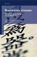 Narratives xineses : ficcions i altres formes de no-literatura /