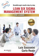 Lean Six Sigma management system for leaders /