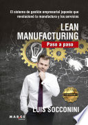 Lean Manufacturing : paso a paso /