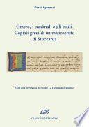 Omero, i cardinali e gli esuli : copisti greci di un manoscritto di Stoccarda /