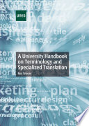 A university handbook on terminology and specialized translation /