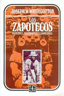 Los zapotecos príncipes, sacerdotes y campesinos